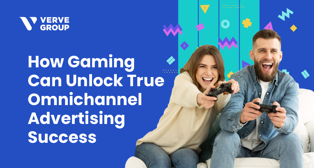 How Gaming Can Unlock True Omnichannel Advertising Success