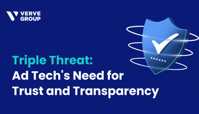 Triple Threat: Ad tech's need for trust and transparency