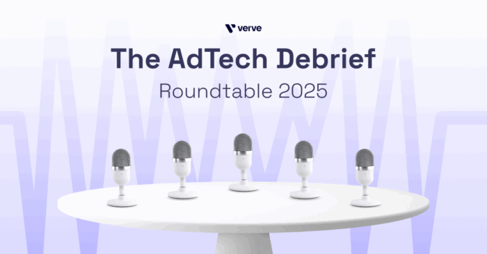 The AdTech Debrief Roundtable 2025