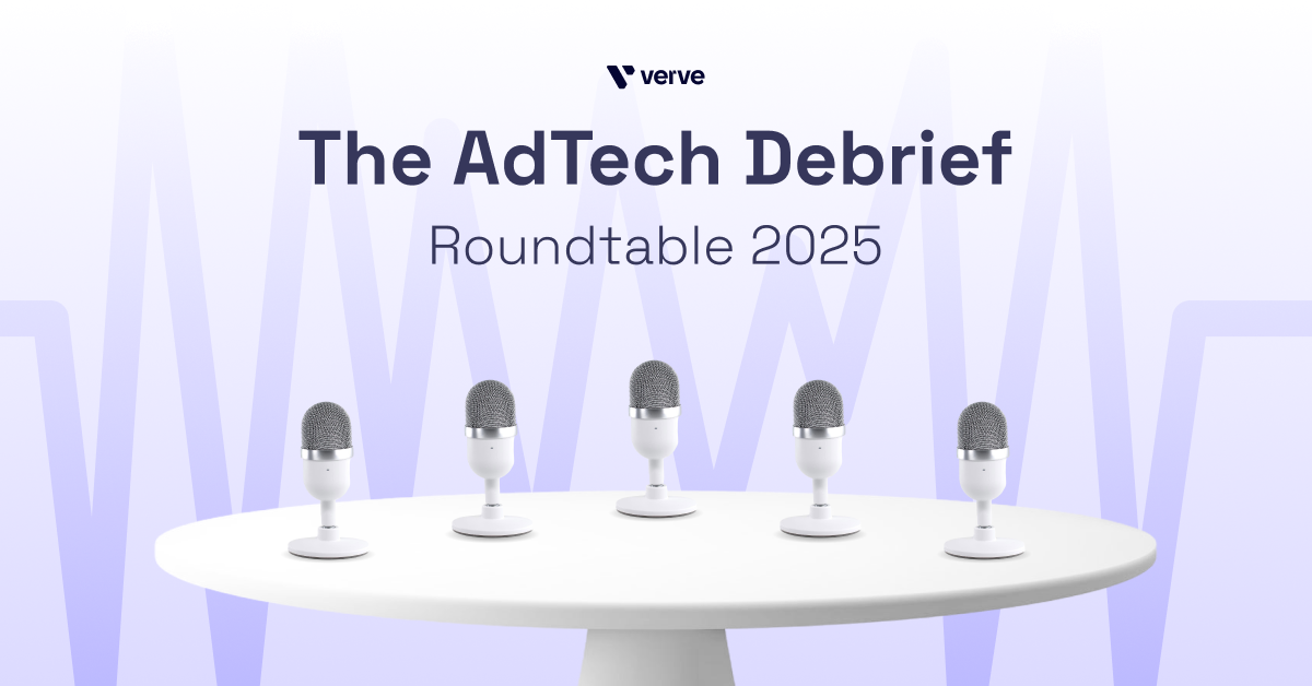 The AdTech Debrief Roundtable 2025