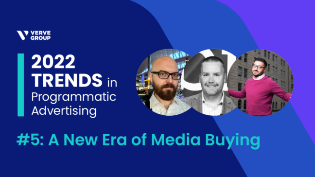2022 Trends in Programmatic Advertising - A New Era of Media Buying