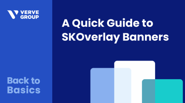 Back to Basics: A Quick Guide to SKOverlay Banners